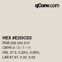 Color code: HEX #E2DCD2 | qconv.com