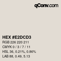 カラーコード: HEX #E2DCD3 | qconv.com