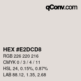 颜色代码: HEX #E2DCD8 | qconv.com