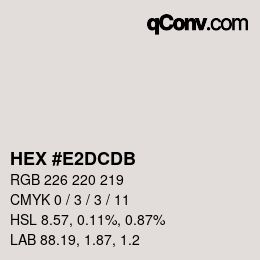 カラーコード: HEX #E2DCDB | qconv.com