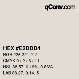 颜色代码: HEX #E2DDD4 | qconv.com