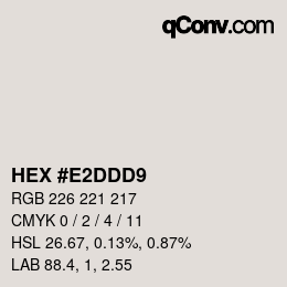 カラーコード: HEX #E2DDD9 | qconv.com