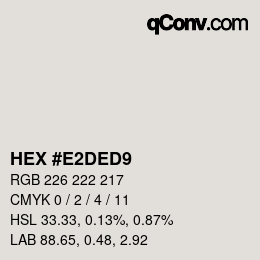 Farbcode: HEX #E2DED9 | qconv.com