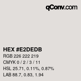 カラーコード: HEX #E2DEDB | qconv.com