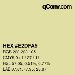 Color code: HEX #E2DFA5 | qconv.com