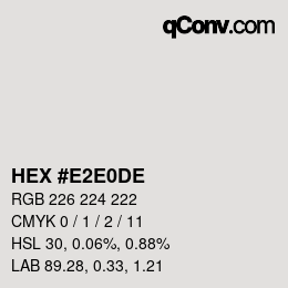 Farbcode: HEX #E2E0DE | qconv.com