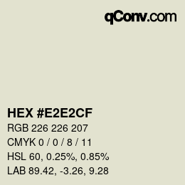 Color code: HEX #E2E2CF | qconv.com