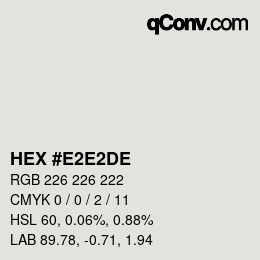 Color code: HEX #e2e2de | qconv.com