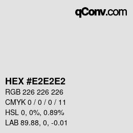 カラーコード: HEX #E2E2E2 | qconv.com