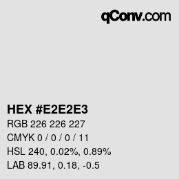 カラーコード: HEX #E2E2E3 | qconv.com