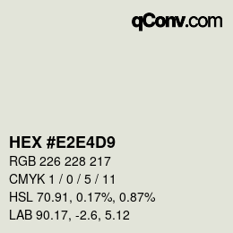 颜色代码: HEX #E2E4D9 | qconv.com