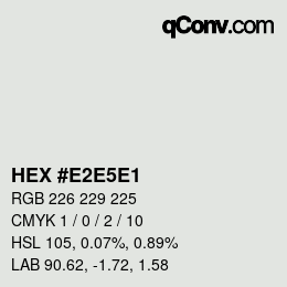 Color code: HEX #E2E5E1 | qconv.com