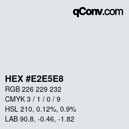 Farbcode: HEX #E2E5E8 | qconv.com