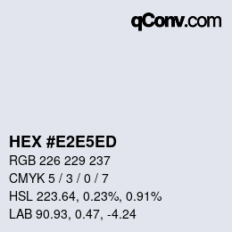 Color code: HEX #E2E5ED | qconv.com