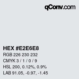 カラーコード: HEX #E2E6E8 | qconv.com