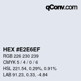 Color code: HEX #E2E6EF | qconv.com