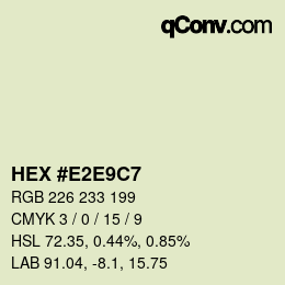 Color code: HEX #E2E9C7 | qconv.com