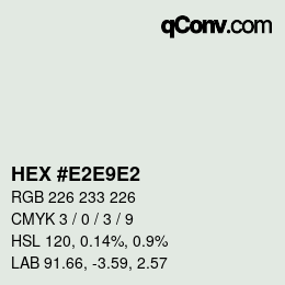 颜色代码: HEX #E2E9E2 | qconv.com