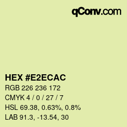 颜色代码: HEX #E2ECAC | qconv.com
