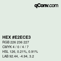 カラーコード: HEX #E2ECE3 | qconv.com