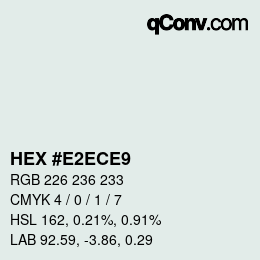Color code: HEX #E2ECE9 | qconv.com