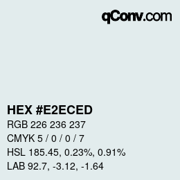 カラーコード: HEX #E2ECED | qconv.com