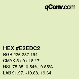カラーコード: HEX #E2EDC2 | qconv.com