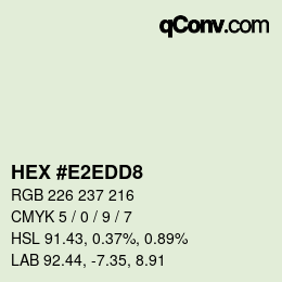 Color code: HEX #E2EDD8 | qconv.com