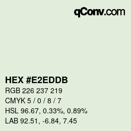 カラーコード: HEX #E2EDDB | qconv.com