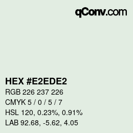 カラーコード: HEX #E2EDE2 | qconv.com