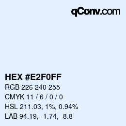 Color code: HEX #E2F0FF | qconv.com