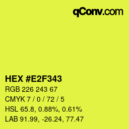Color code: HEX #E2F343 | qconv.com