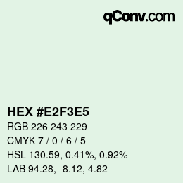 Color code: HEX #E2F3E5 | qconv.com