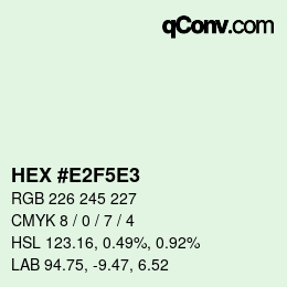 カラーコード: HEX #E2F5E3 | qconv.com