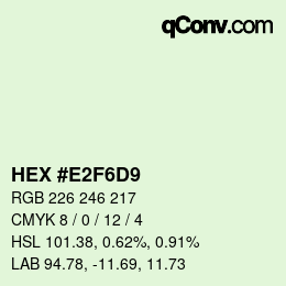 Color code: HEX #E2F6D9 | qconv.com