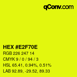 Color code: HEX #E2F70E | qconv.com