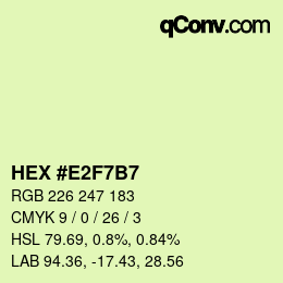 Color code: HEX #E2F7B7 | qconv.com