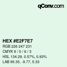 カラーコード: HEX #E2F7E7 | qconv.com