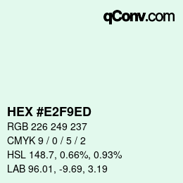 カラーコード: HEX #E2F9ED | qconv.com