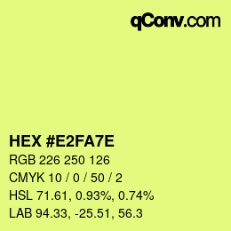 Color code: HEX #E2FA7E | qconv.com