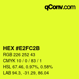 カラーコード: HEX #E2FC2B | qconv.com