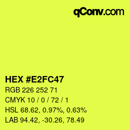 Color code: HEX #E2FC47 | qconv.com