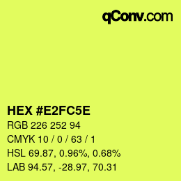 Código de color: HEX #E2FC5E | qconv.com