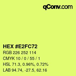カラーコード: HEX #E2FC72 | qconv.com