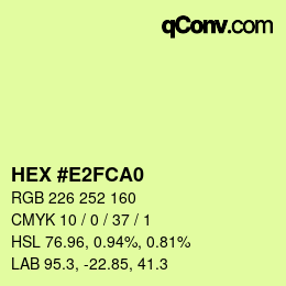 カラーコード: HEX #E2FCA0 | qconv.com