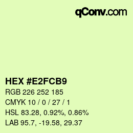 Color code: HEX #E2FCB9 | qconv.com