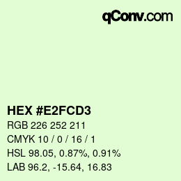 Color code: HEX #E2FCD3 | qconv.com