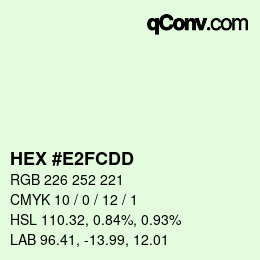 Color code: HEX #E2FCDD | qconv.com