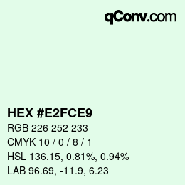 Color code: HEX #E2FCE9 | qconv.com