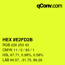 颜色代码: HEX #E2FD2B | qconv.com